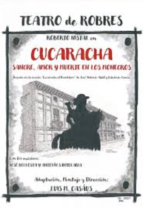 LUIS M. CASÁUS (adaptación de la novela de Adell y García "Cucaracha, el bandolero"